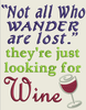 AGD 2834 Not All Who Wanders - Wine