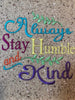 AGD 6004 Stay Humble and Kind