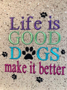 AGD 8002 Life is Good  -  Dog