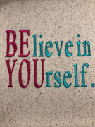 AGD 9154 BElieve in YOUrself